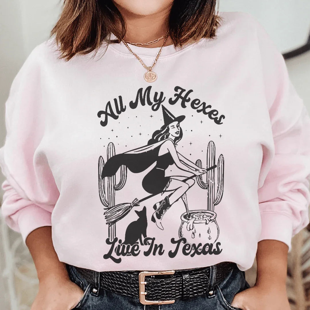 All My Hexas Live In Texas Sweatshirt
