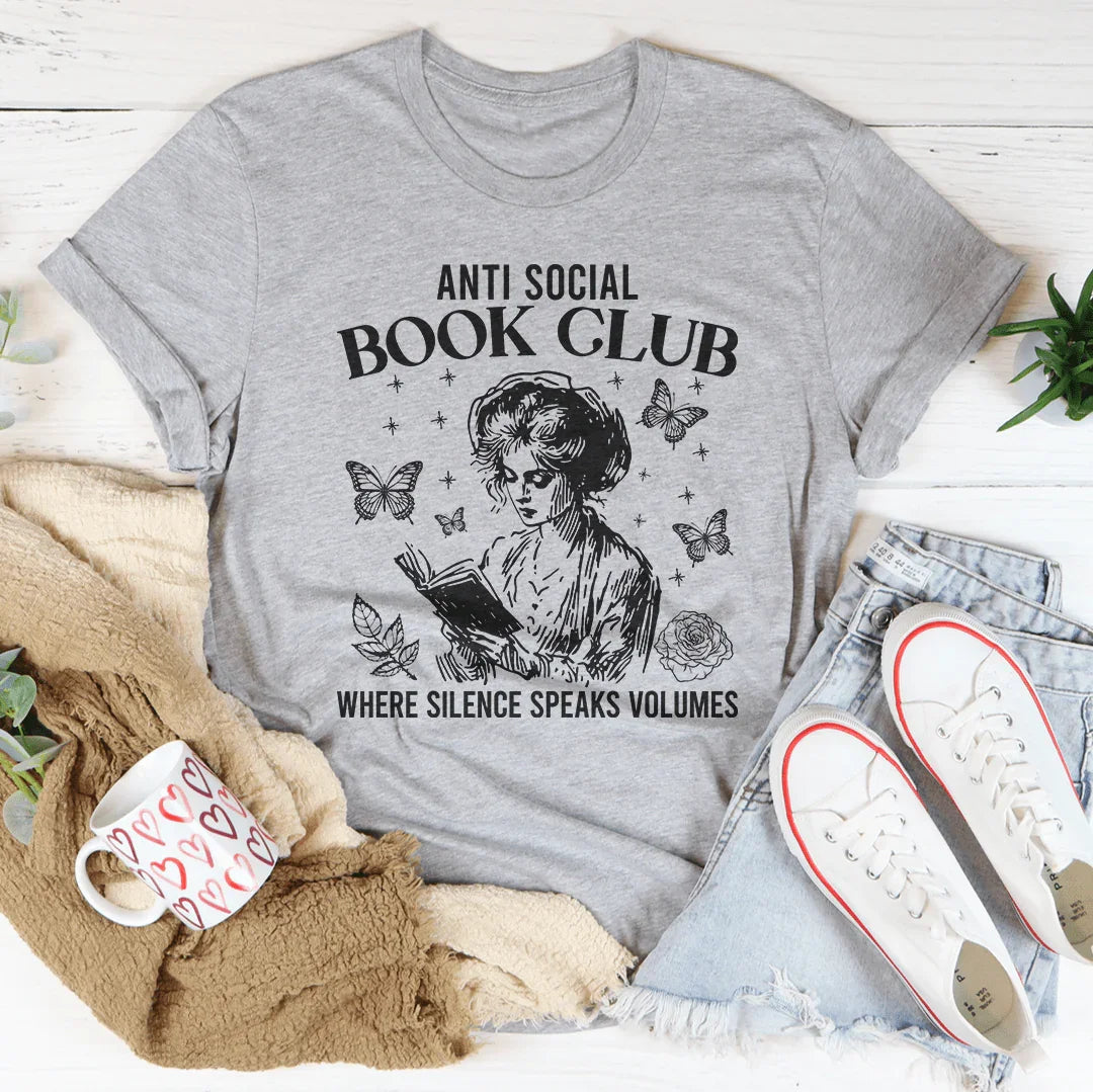 Anti Social Book Club Where Silence Speaks Volumes Tee