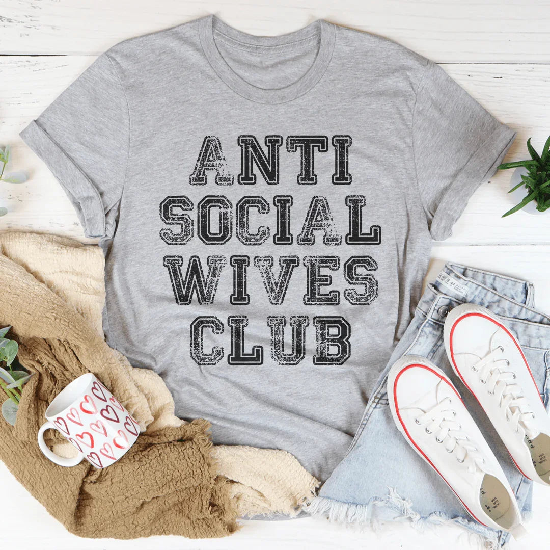 Anti Social Wives Club Tee