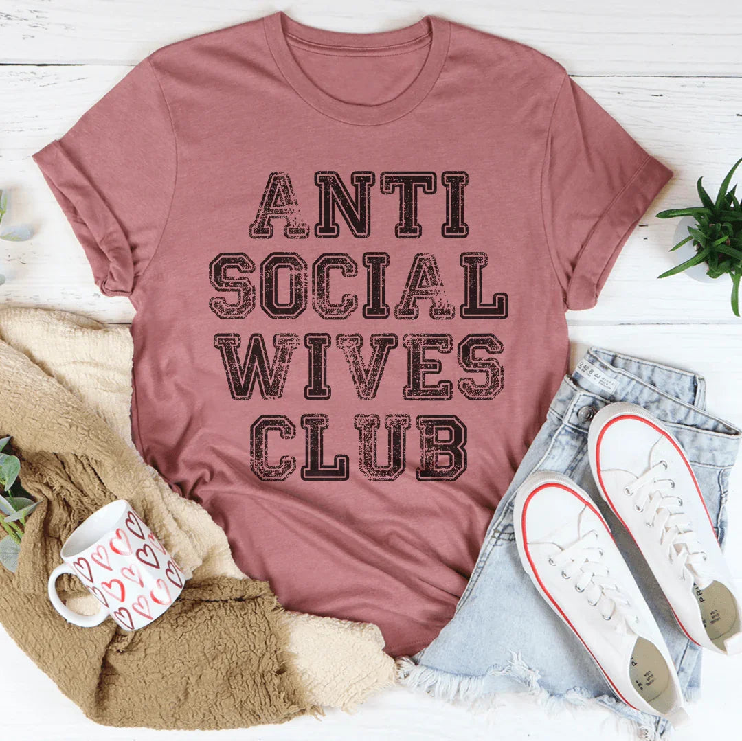 Anti Social Wives Club Tee