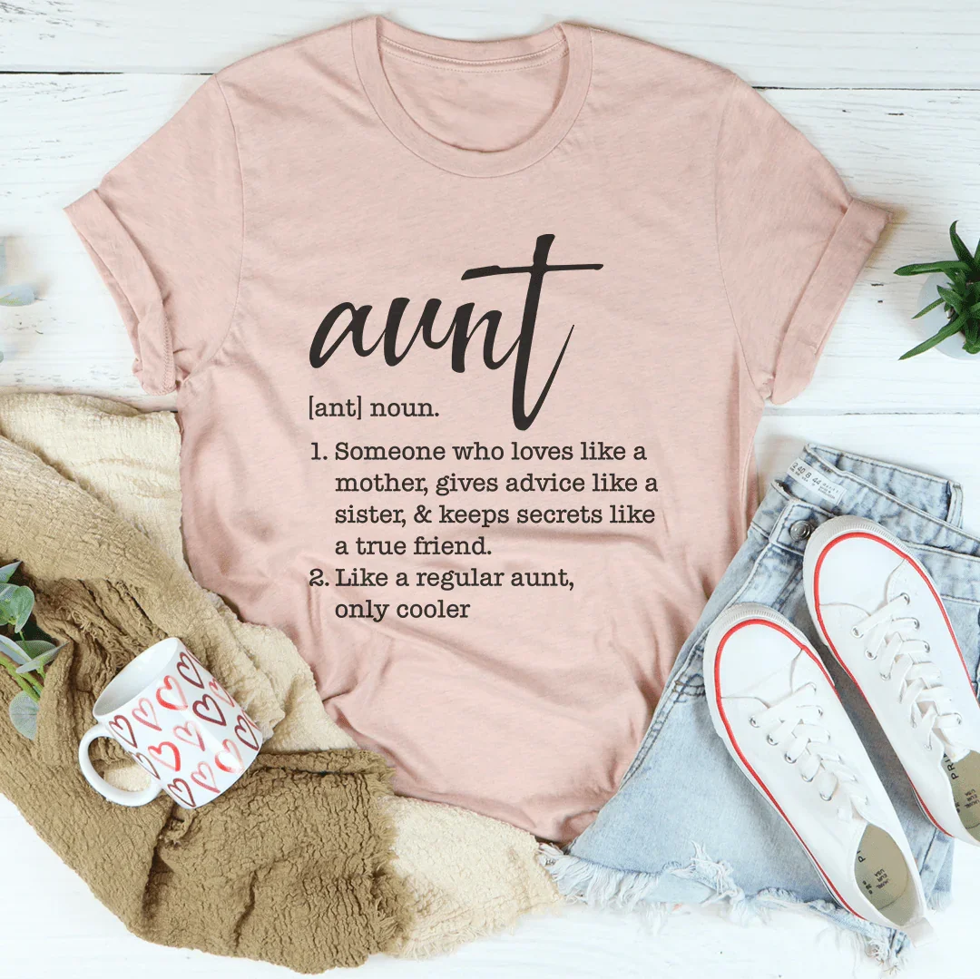 Aunt Definition Tee
