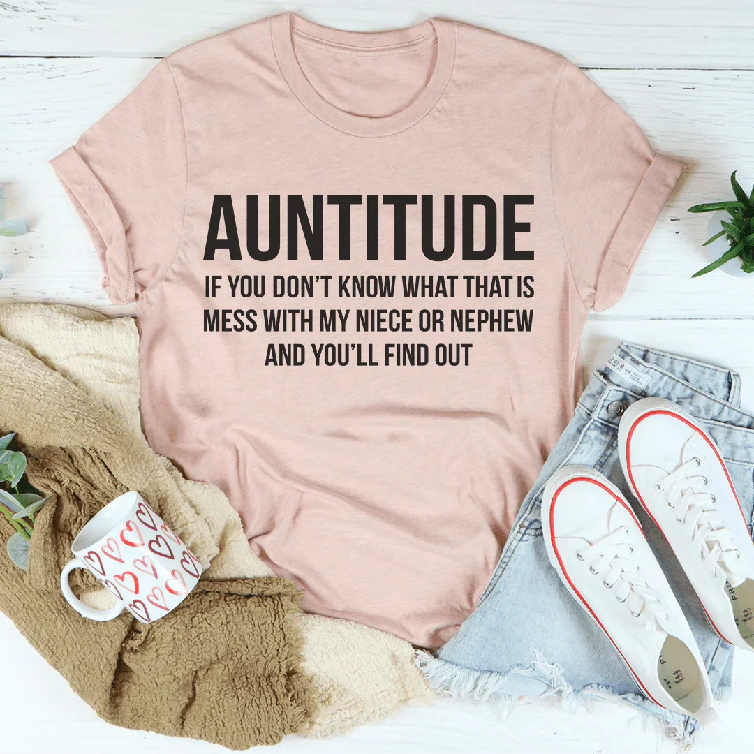 Auntitude Tee