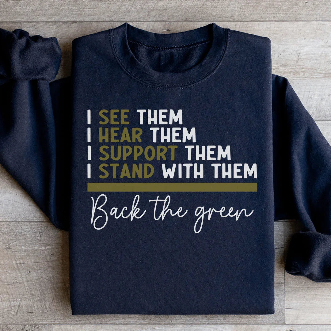 Back The Green Sweatshirt