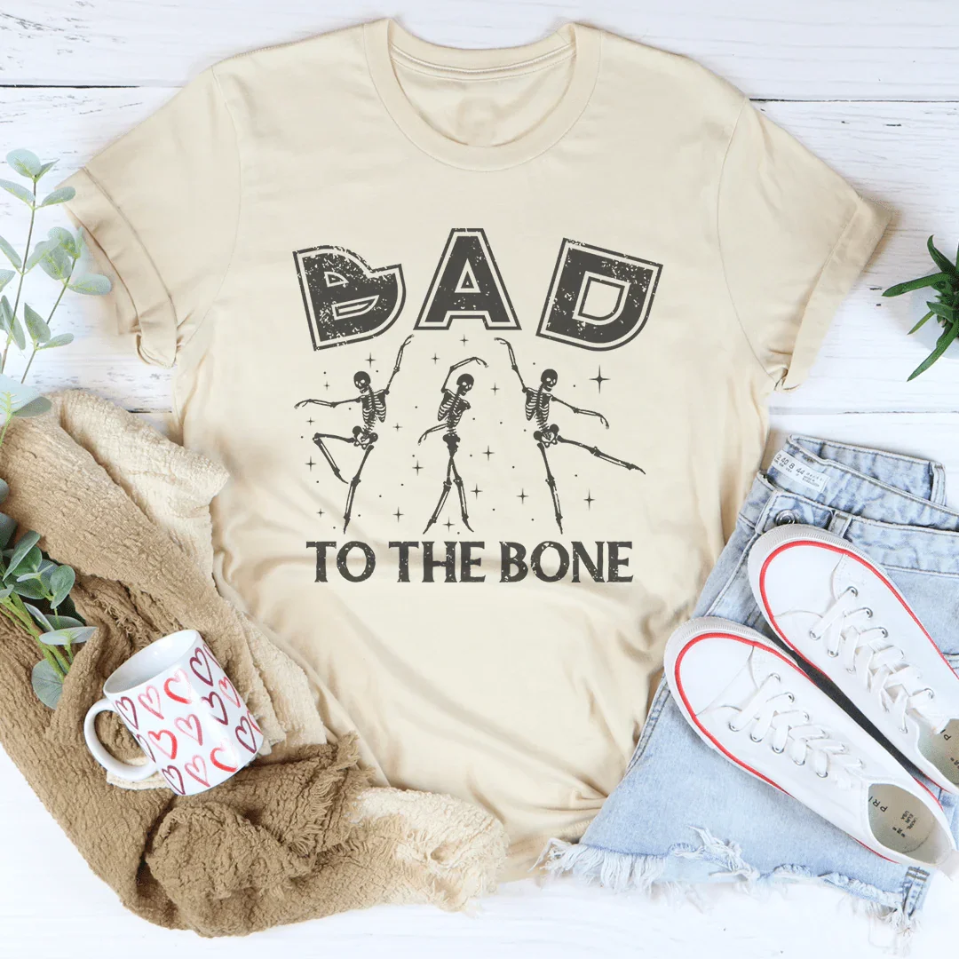 Bad To The Bone Tee