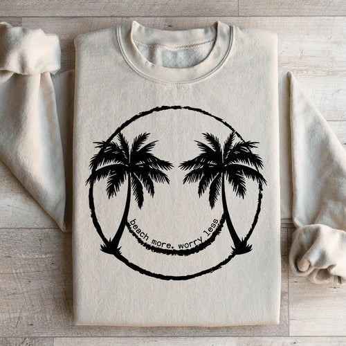 Beach More Worry Less Sweatshirt
