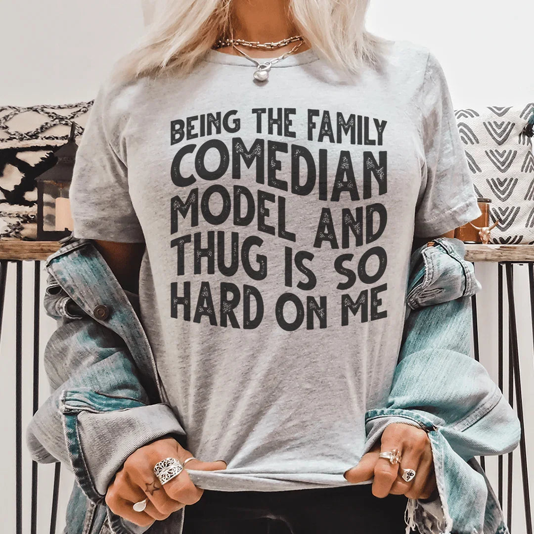 Being The Family Comedian Tee
