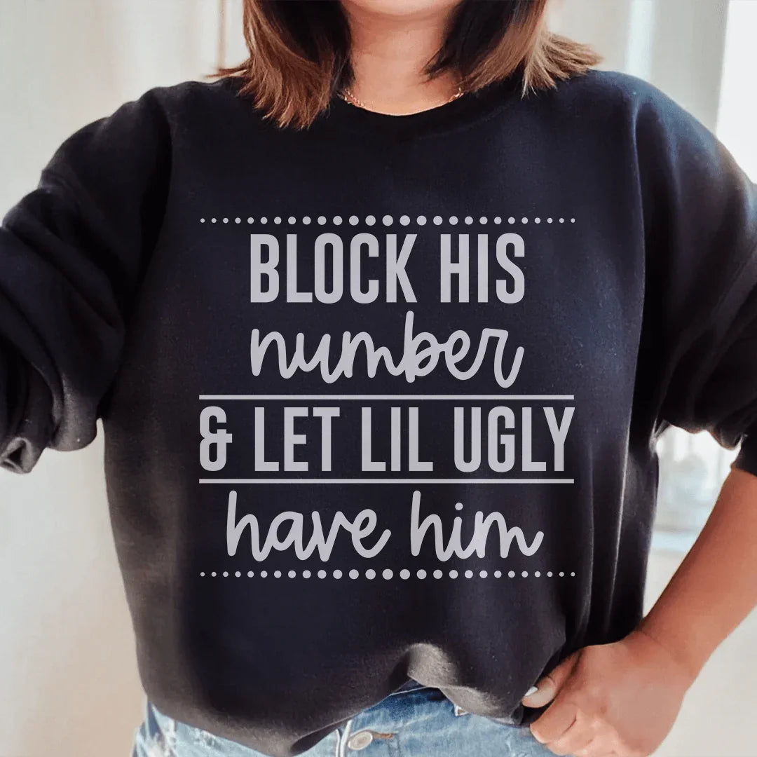 Block His Number Sweatshirt