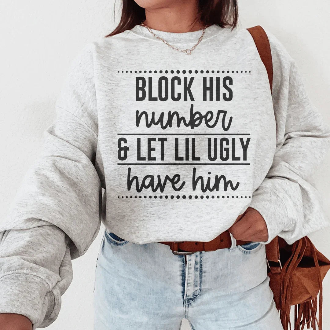 Block His Number Sweatshirt