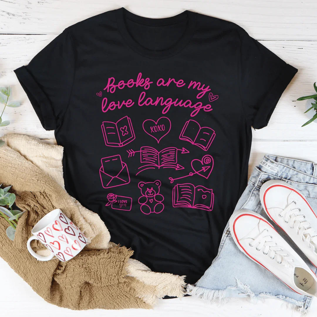 Books Are My Love Laguage Tee