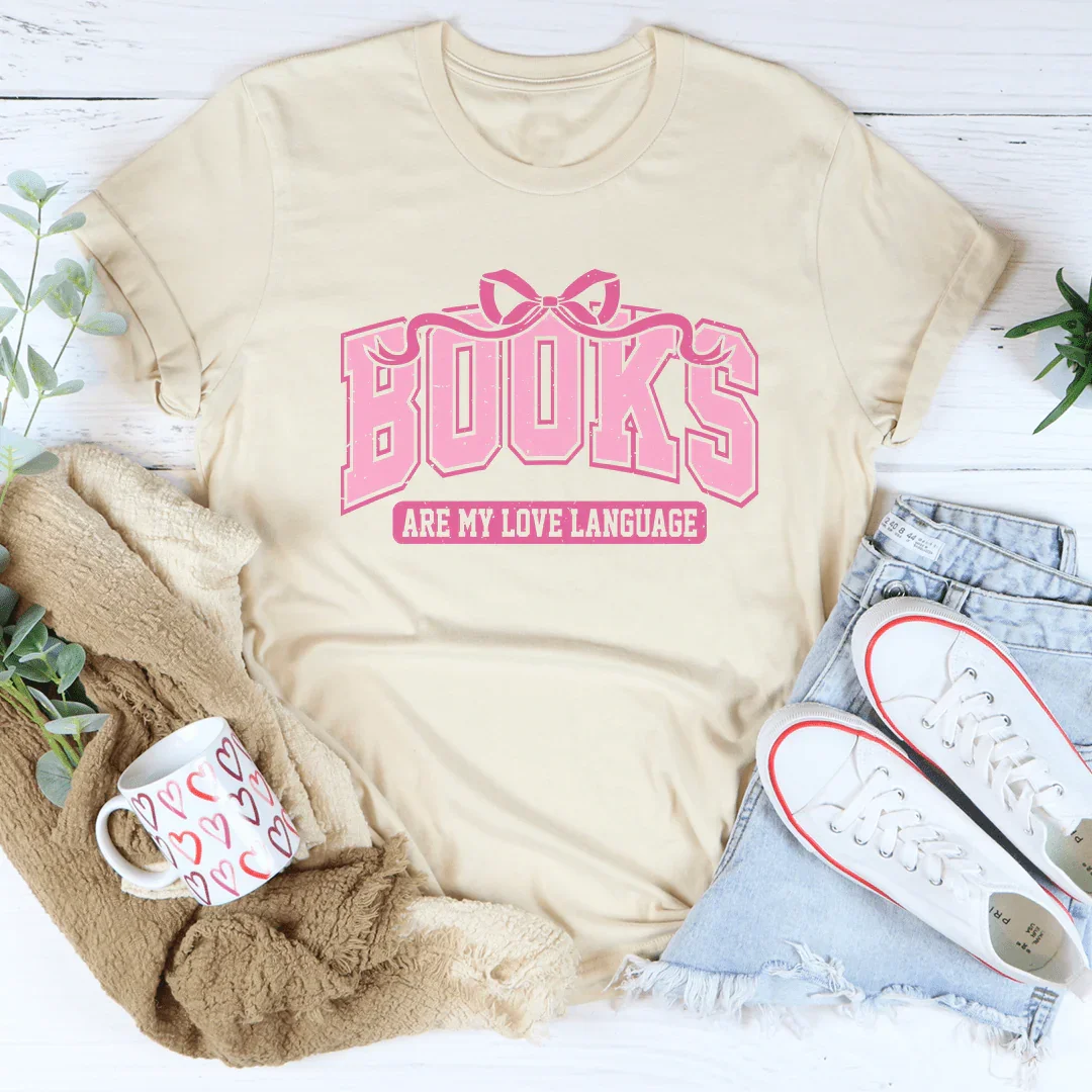 Books Are My Love Language Tee