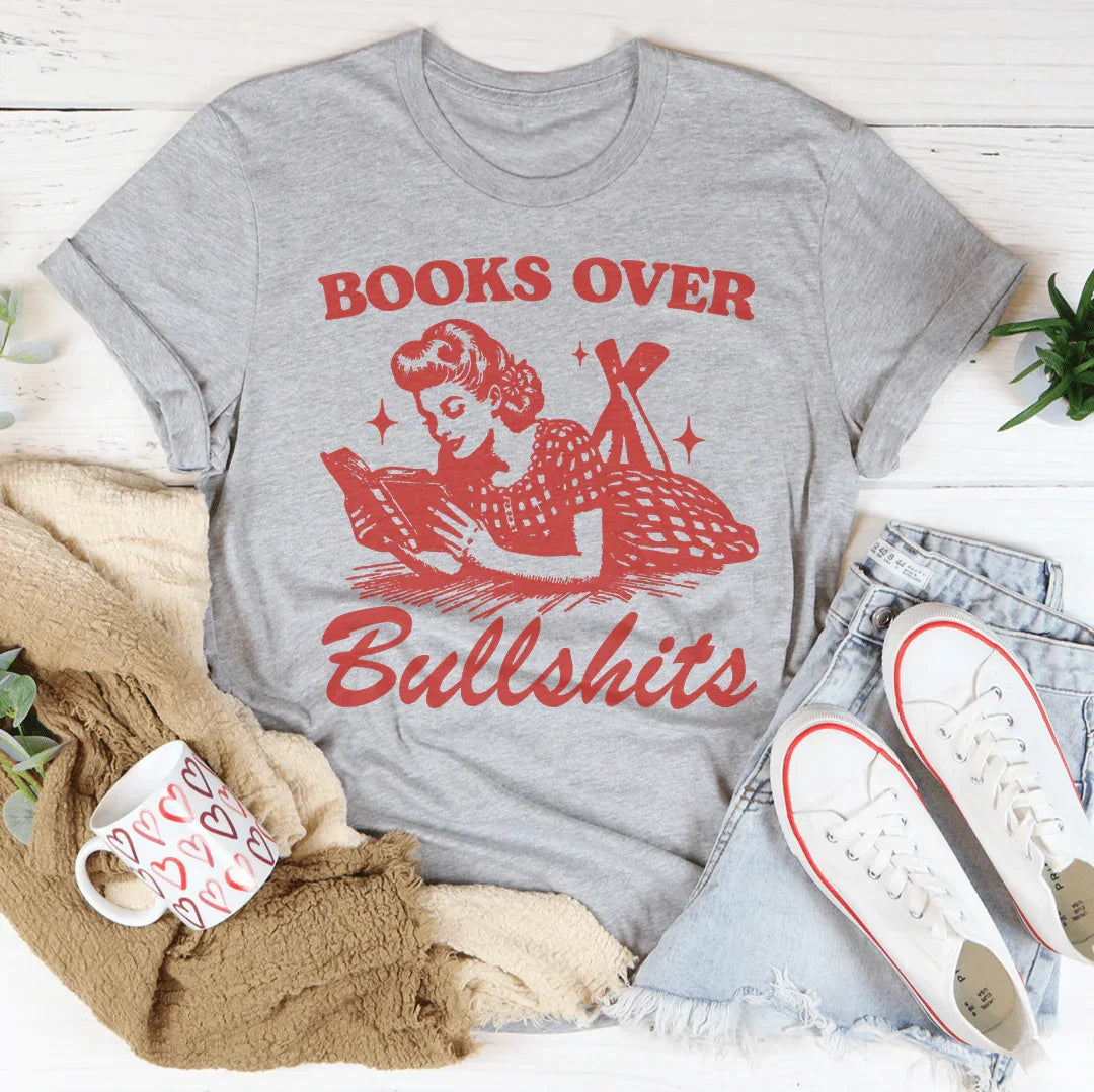 Books Over B.S Tee