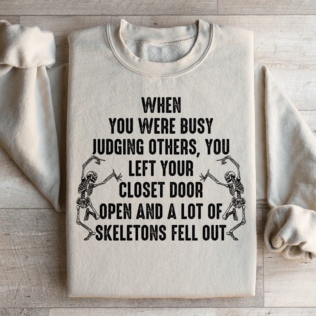 Busy Judging Others Sweatshirt