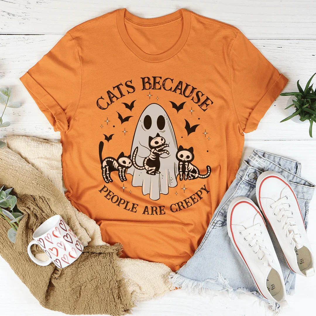 Cats Because People Are Creepy Tee