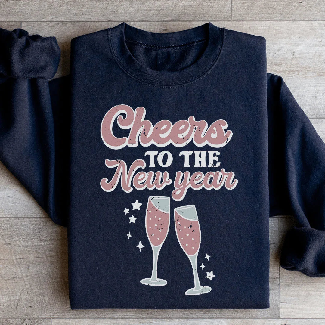 Cheers To The New Year Sweatshirt