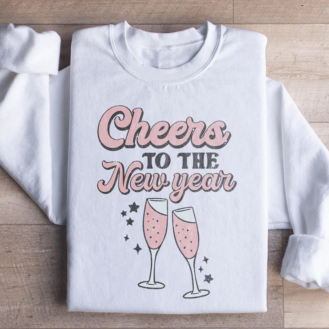 Cheers To The New Year Sweatshirt