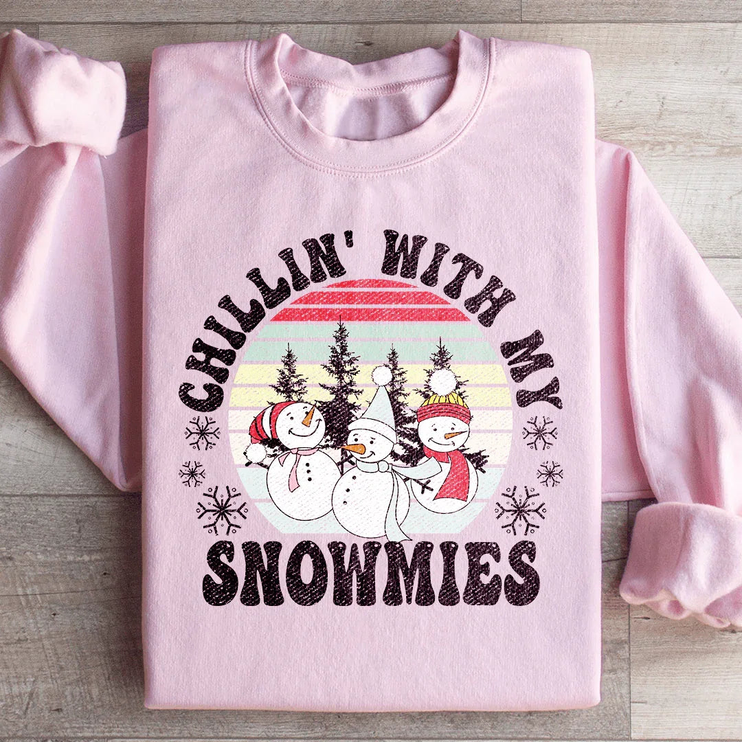 Chillin' With My Snowmies Sweatshirt