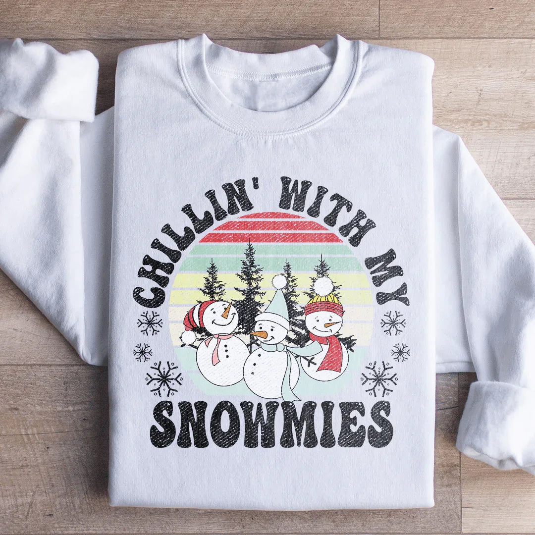 Chillin' With My Snowmies Sweatshirt