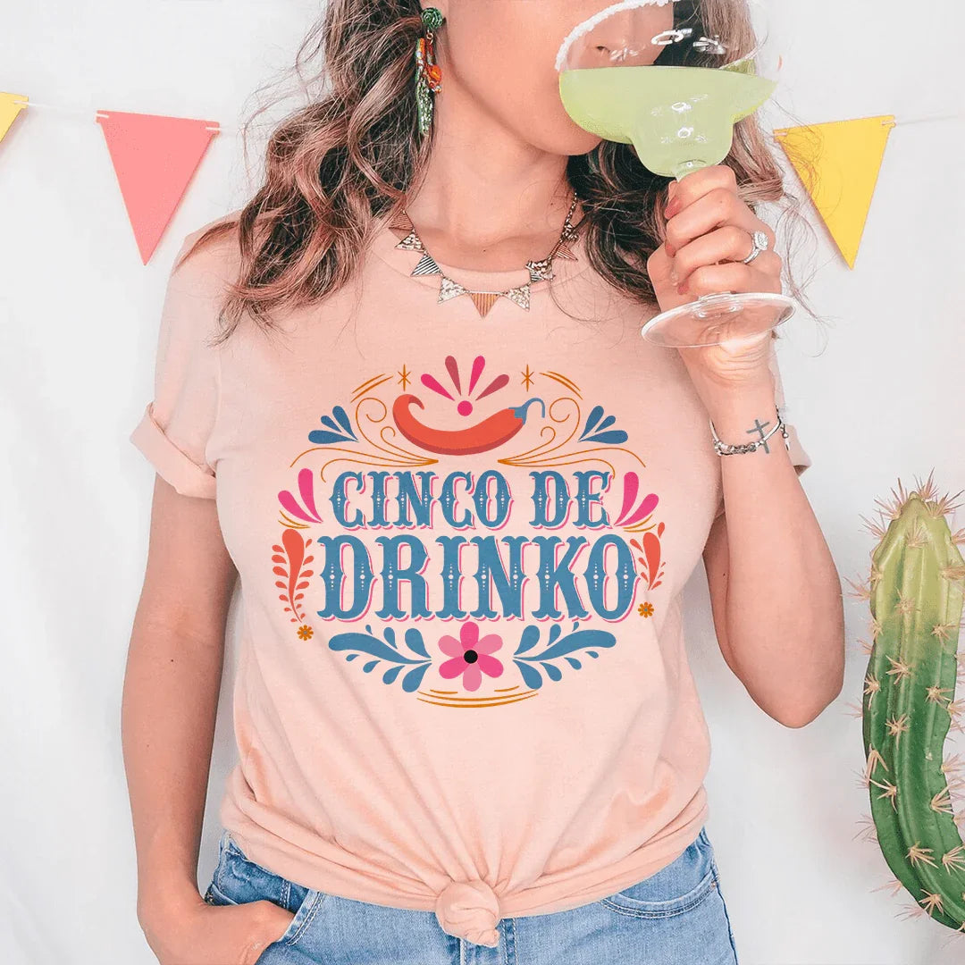 Cinco De Drinko Tee