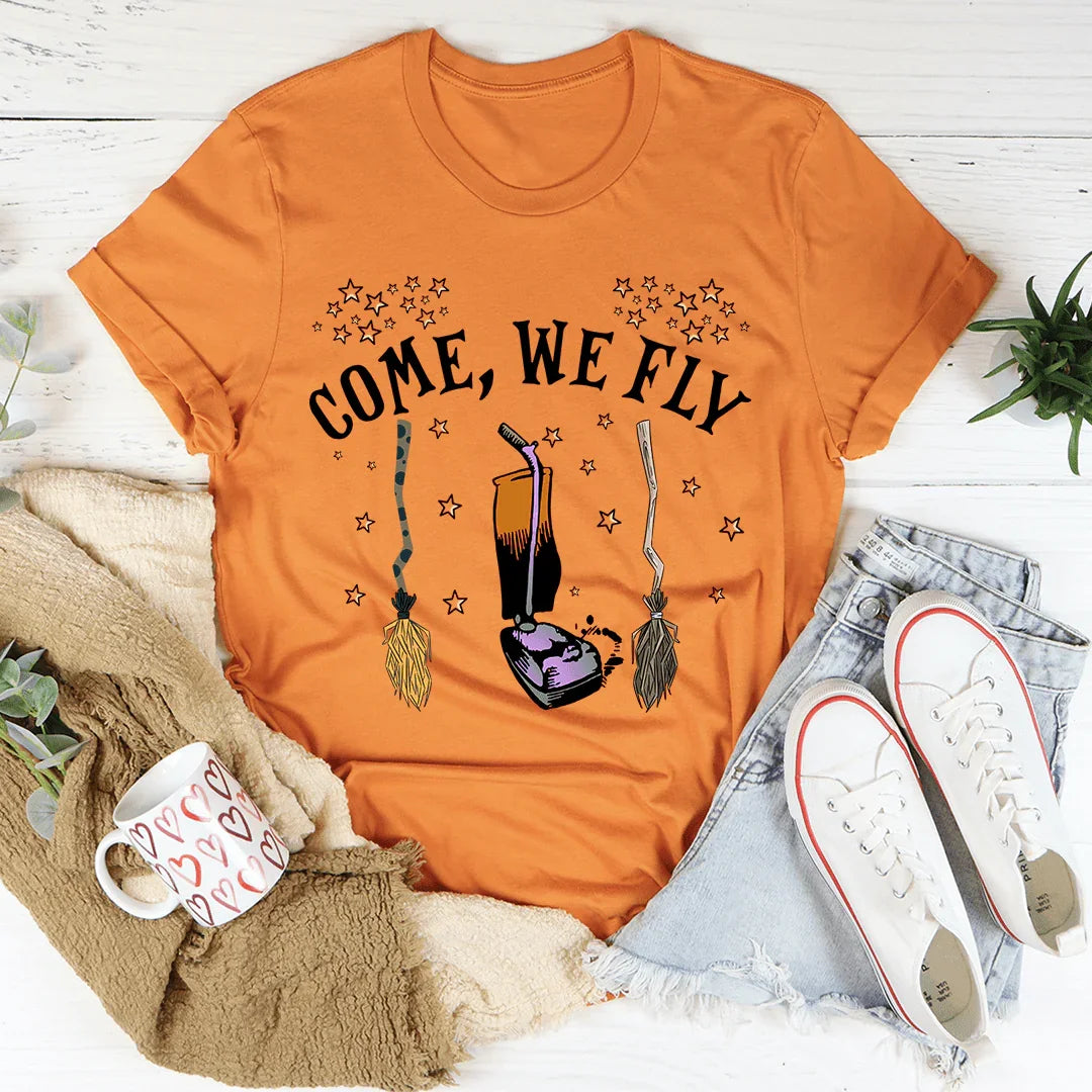 Come We Fly Tee