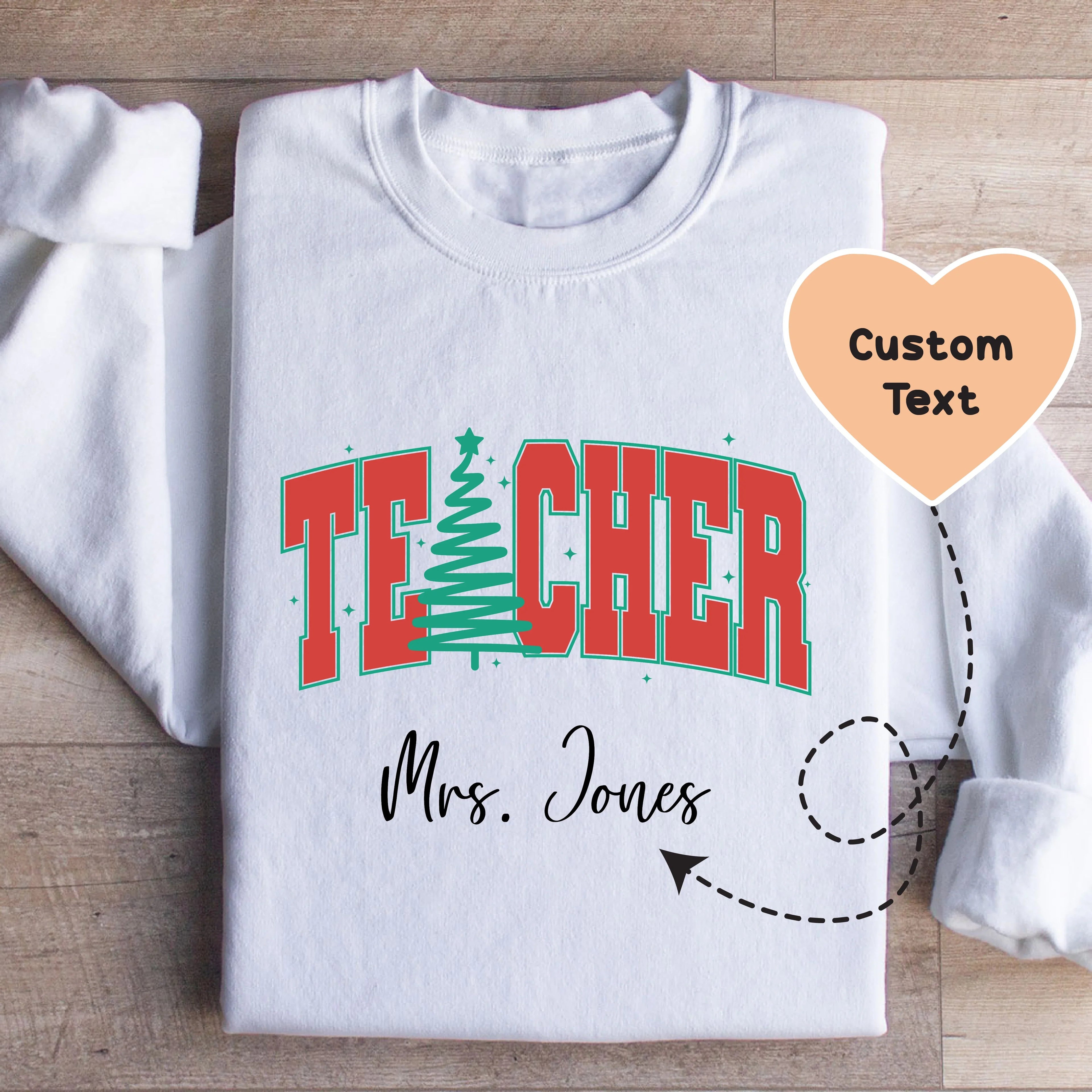 Custom Teacher Sweatshirt