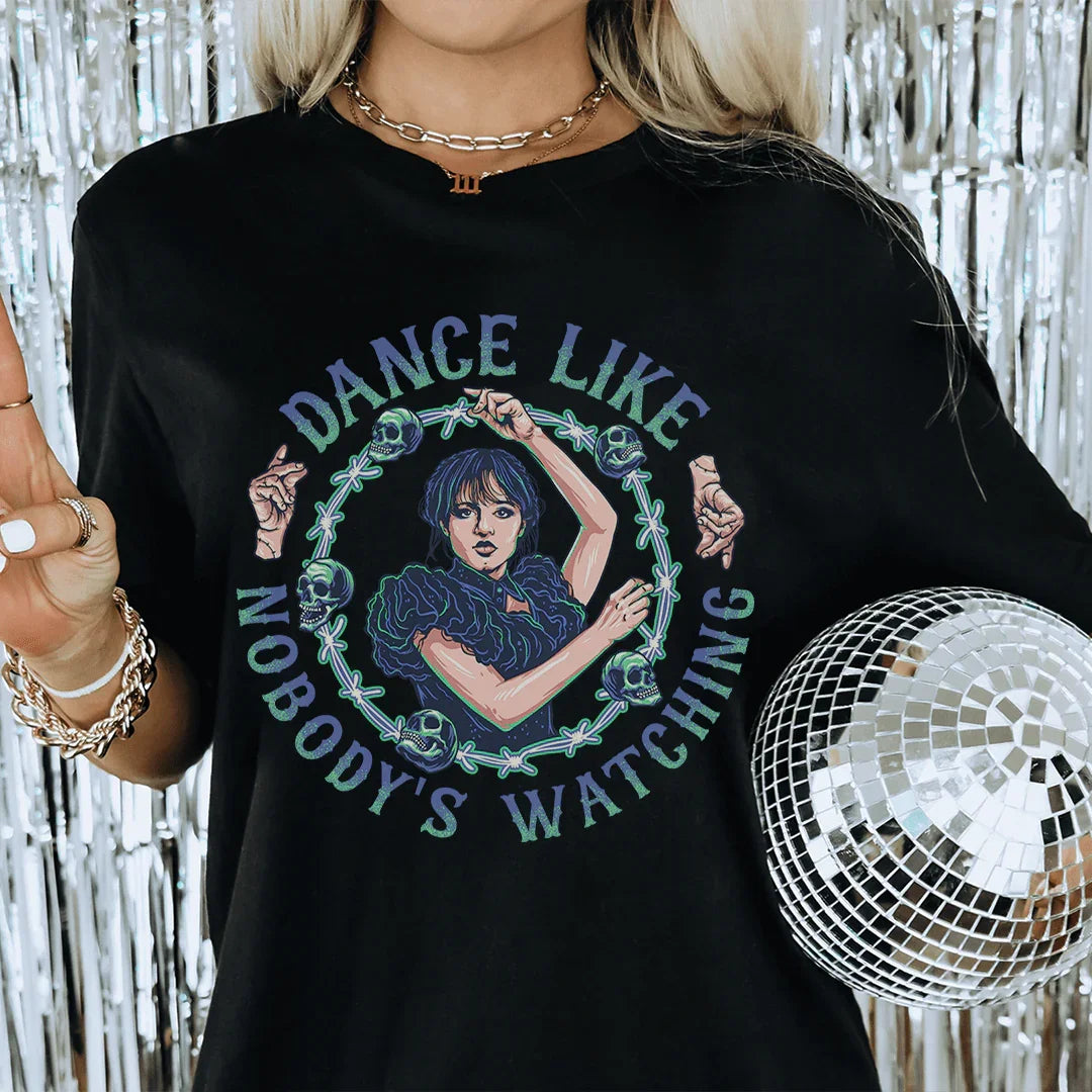 Dance Like Nobody's Watching Tee