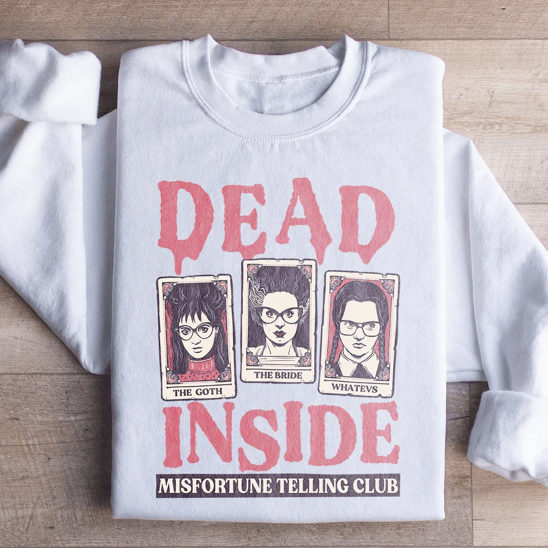 Dead Inside Misfortune Telling Club Sweatshirt