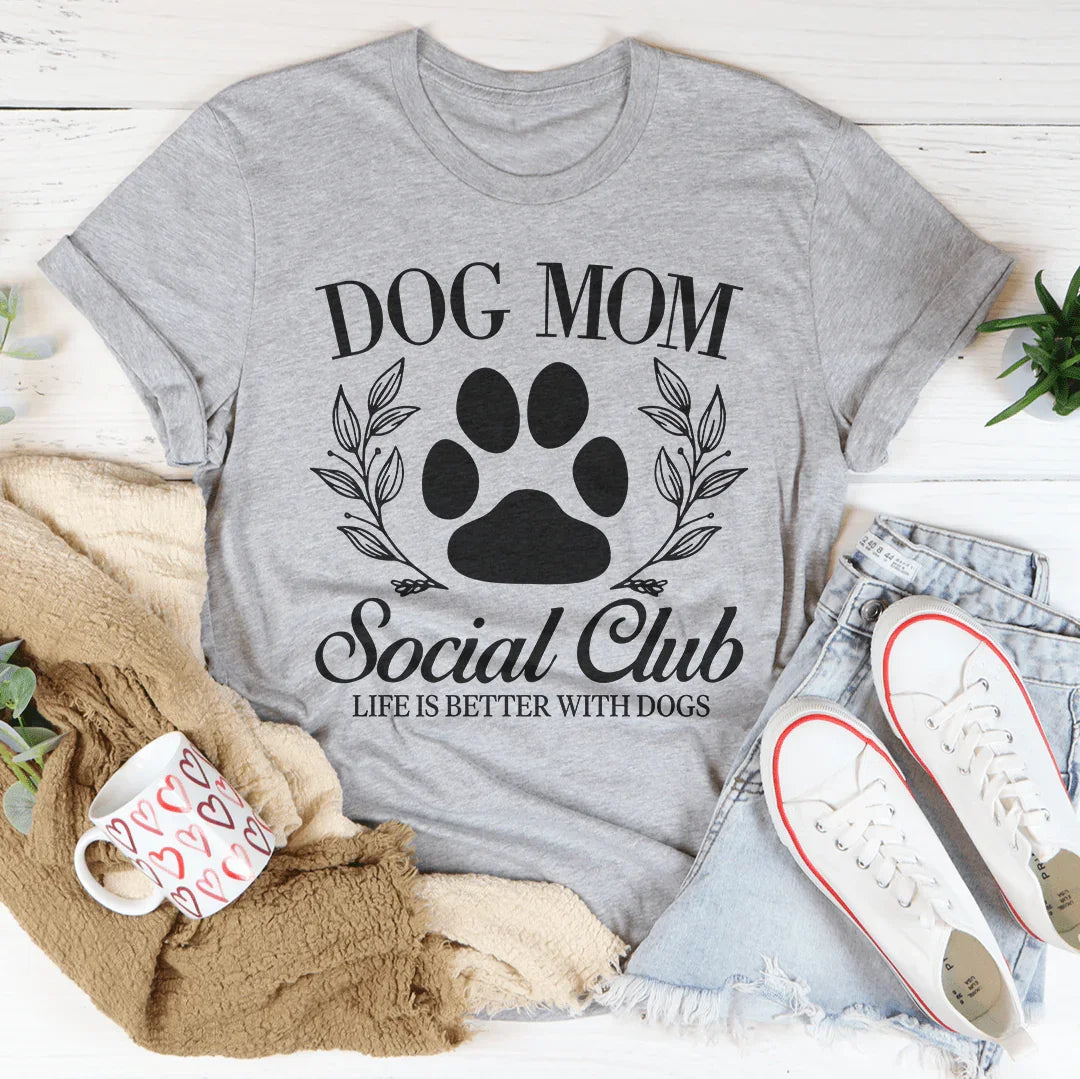 Dog Mom Social Club Tee