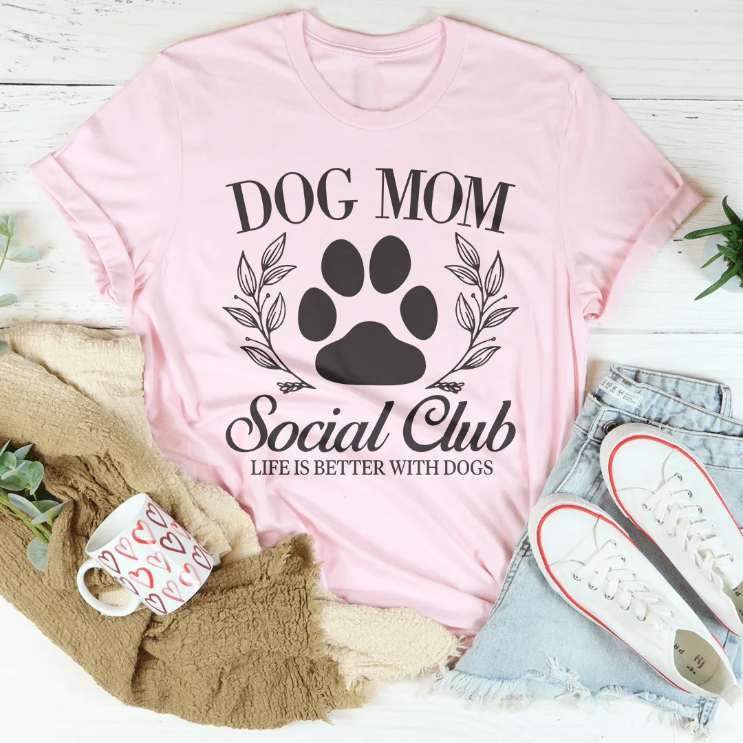 Dog Mom Social Club Tee