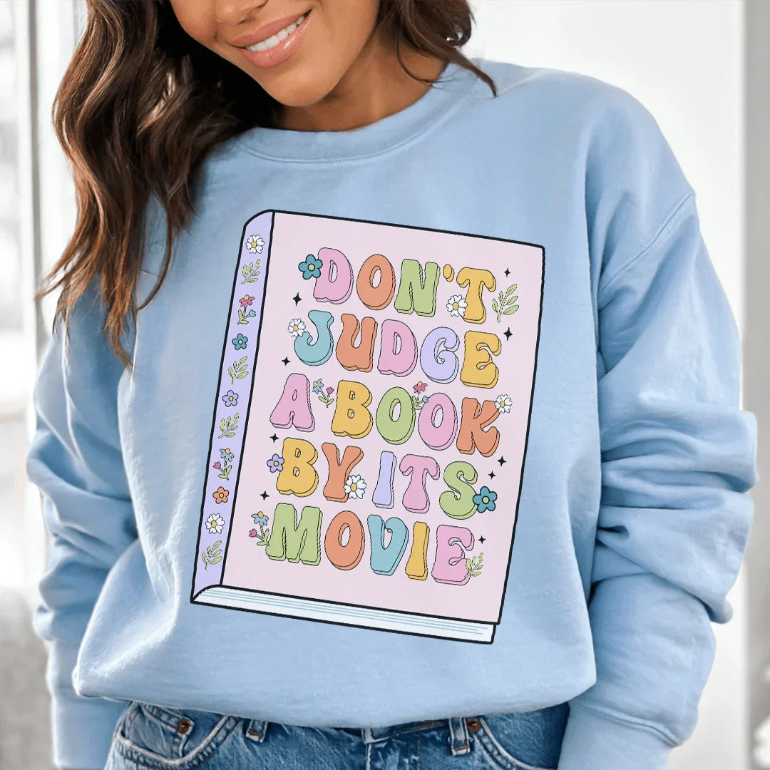 Don't Judge A Book Sweatshirt