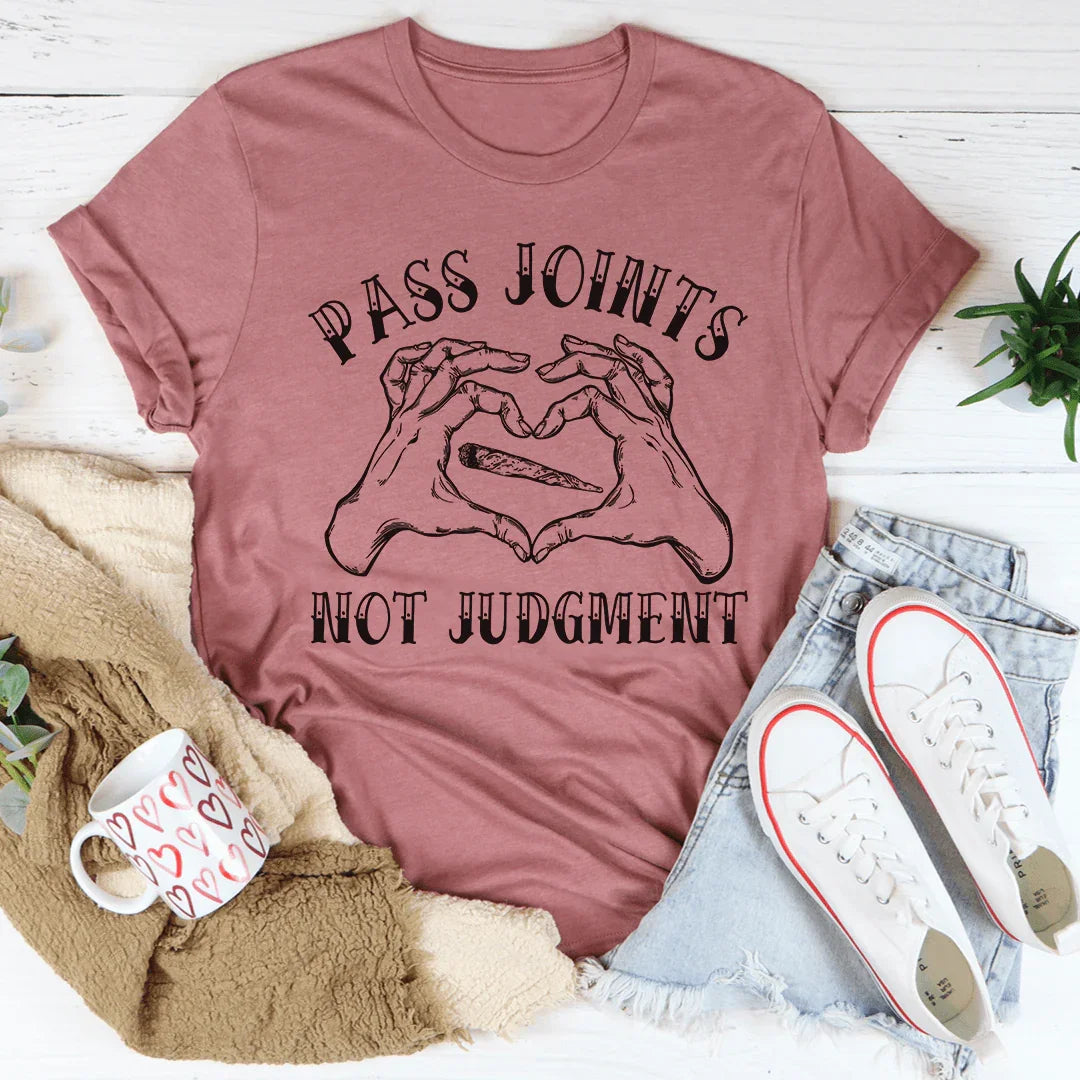 Don't Pass Judgement Tee