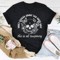 Don't Stress About The Dumb S-it This Is All Temporary Tee