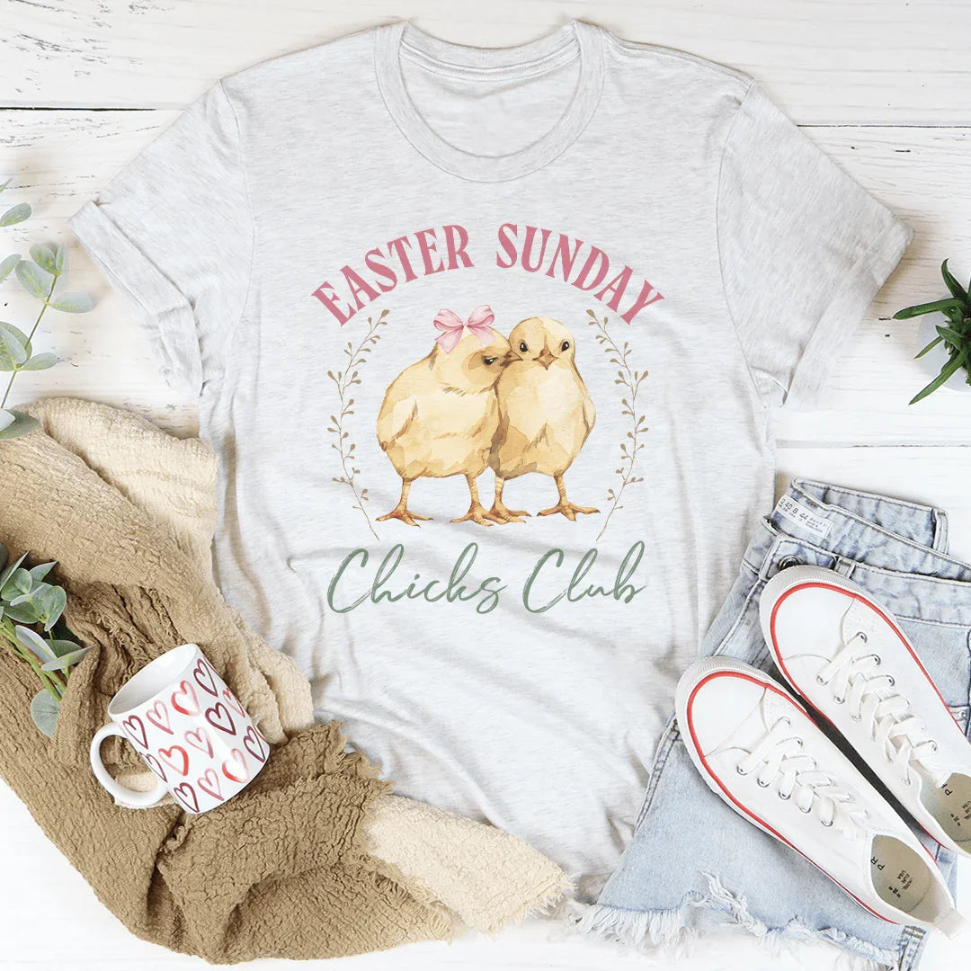 Easter Sunday Chicks Club Tee