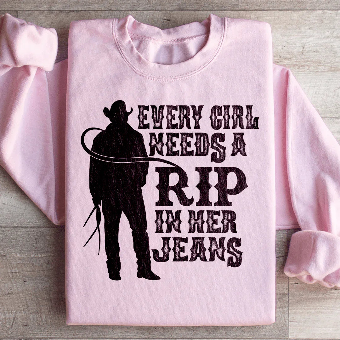 Every Girl Needs A RIP In Her Jeans Sweatshirt