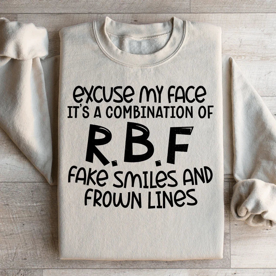 Excuse My Face Sweatshirt