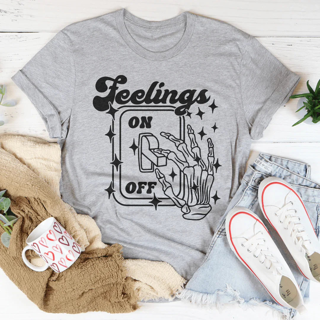 Feeling On And Off Tee