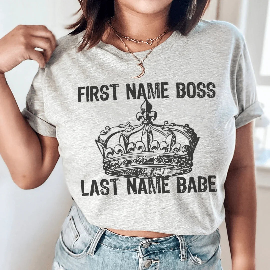 First Name Boss Last Name Babe Tee