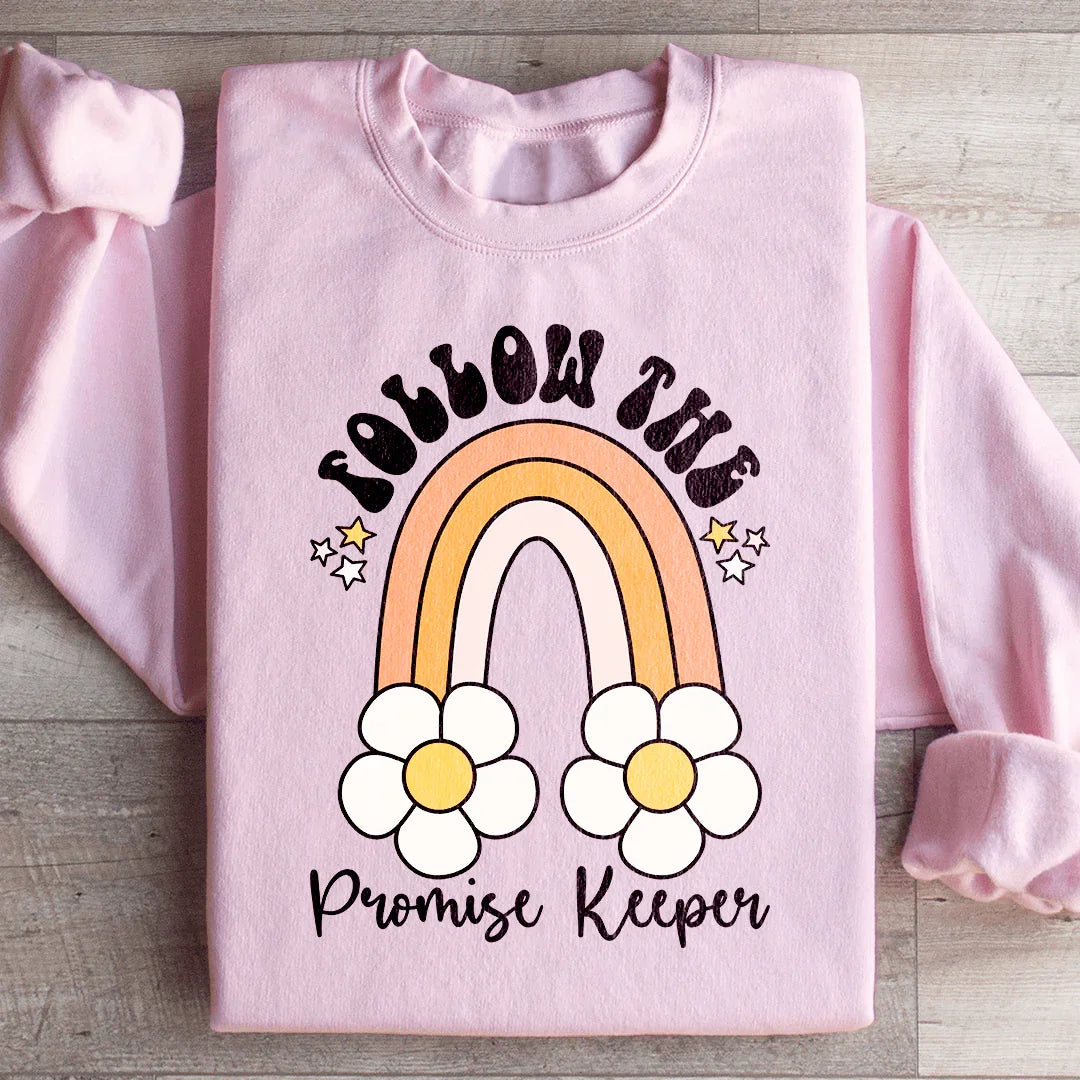 Follow The Promise Keeper Sweatshirt
