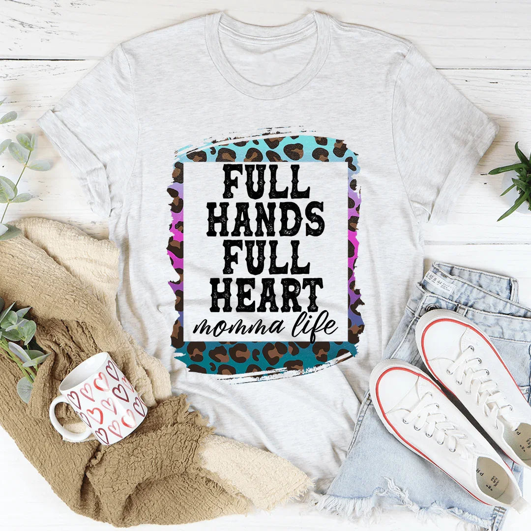 Full Hands Full Heart Tee