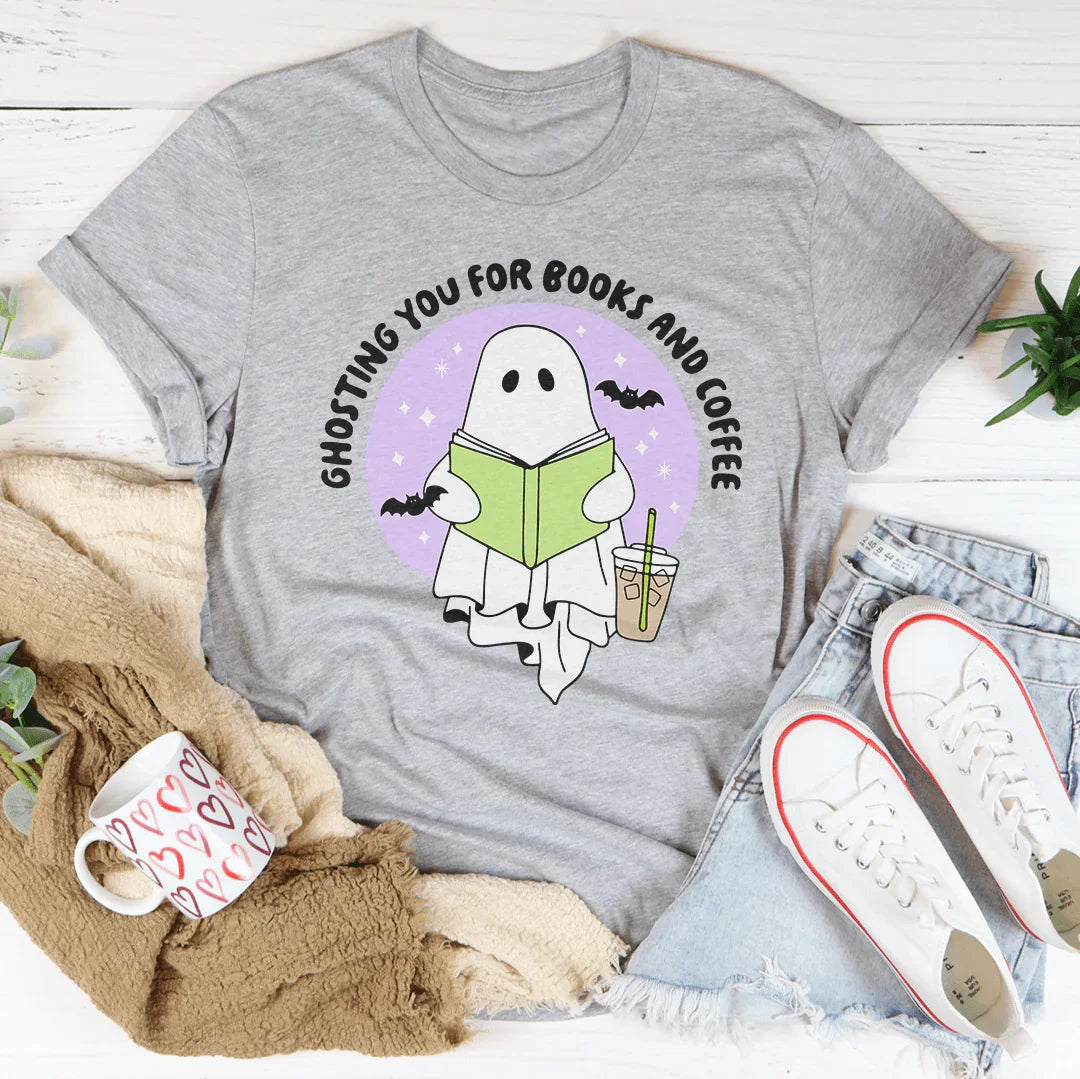 Ghosting You For Books Tee