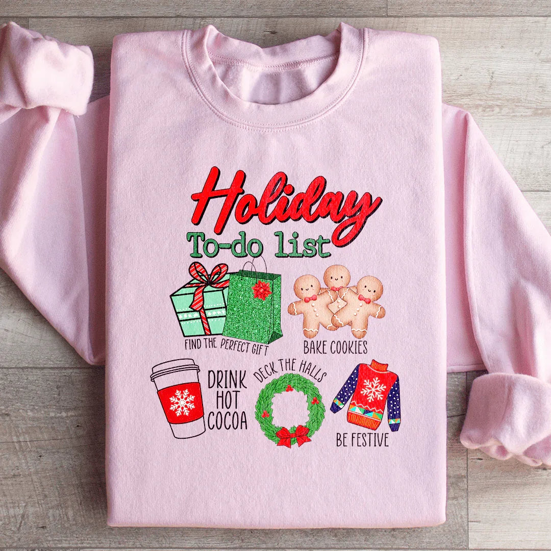 Holiday To Do List Sweatshirt