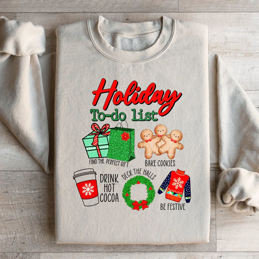 Holiday To Do List Sweatshirt