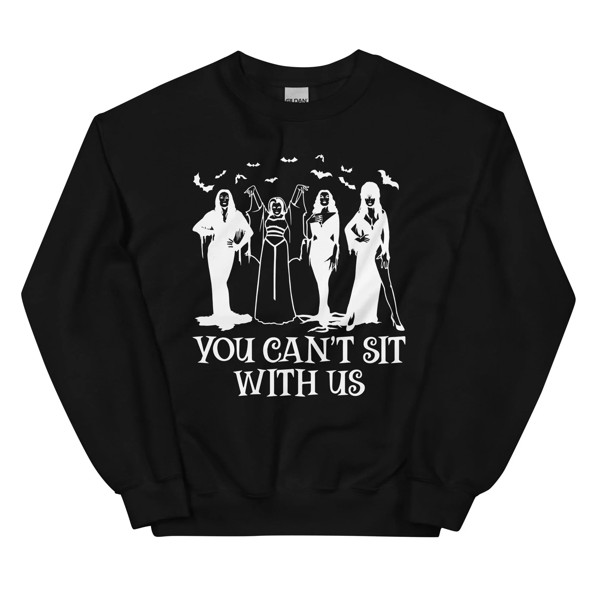 Horror Divas You Can't Sit With Us Sweatshirt