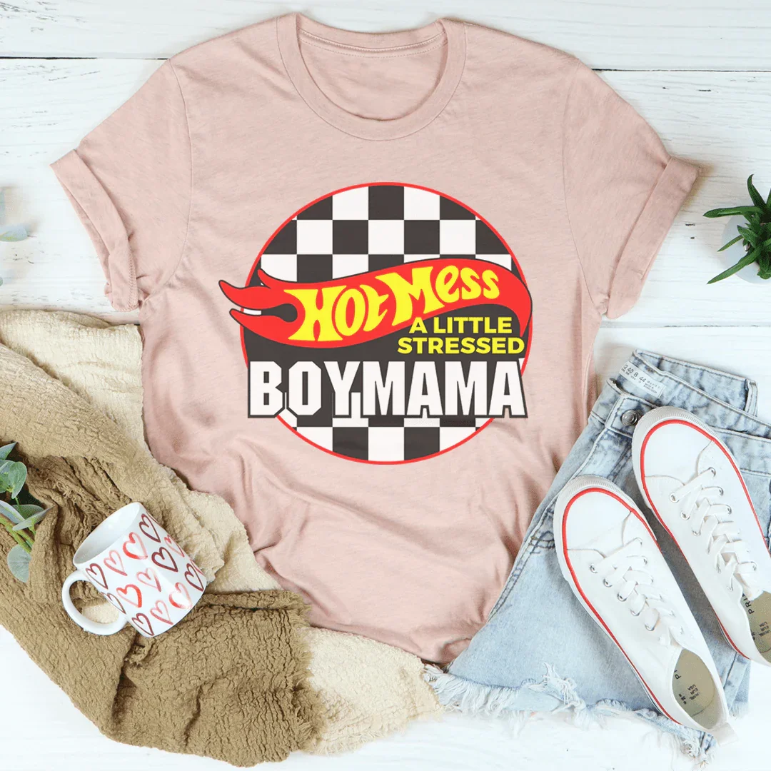 Hot Mess Boy Mama Tee