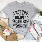 I Got You These Jumper Cables Tee