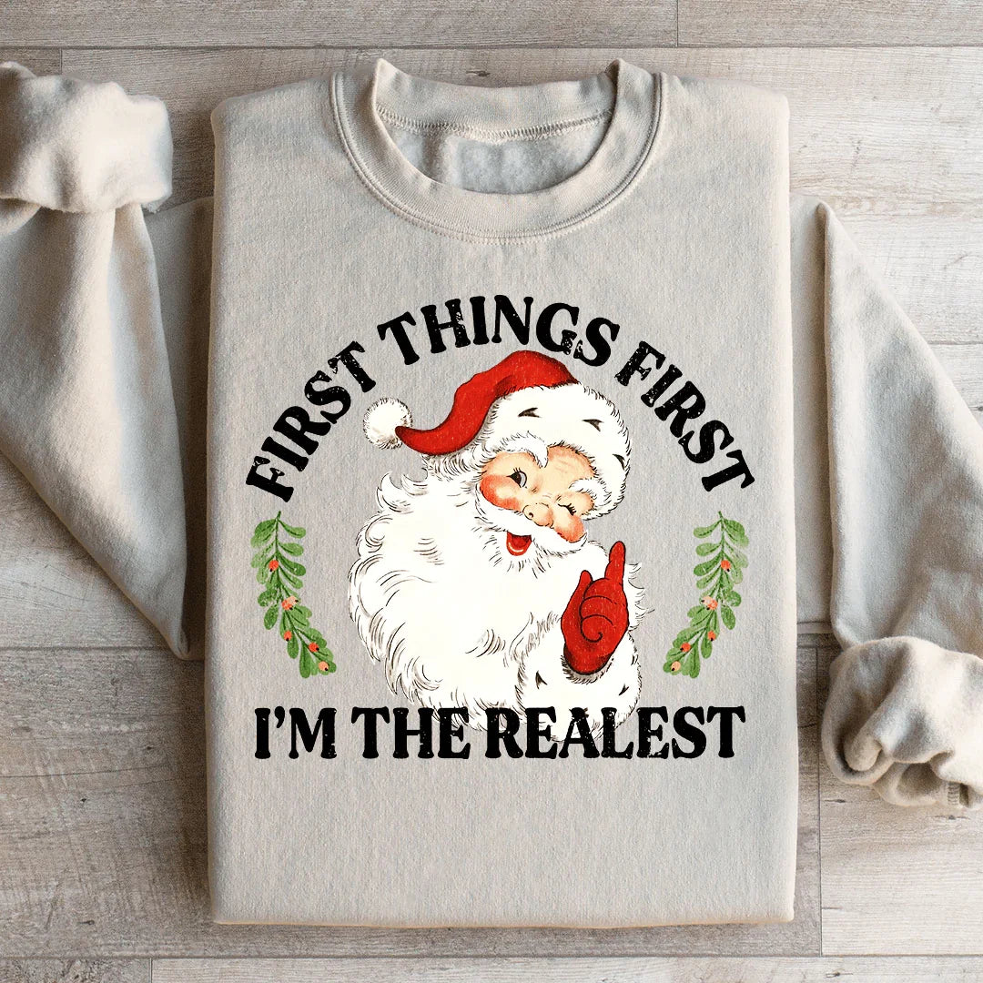 I'm The Realest Santa Sweatshirt