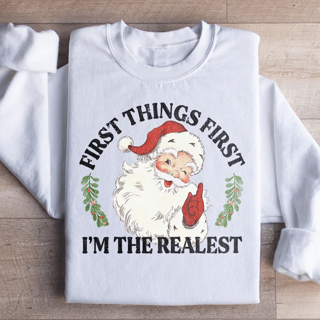 I'm The Realest Santa Sweatshirt