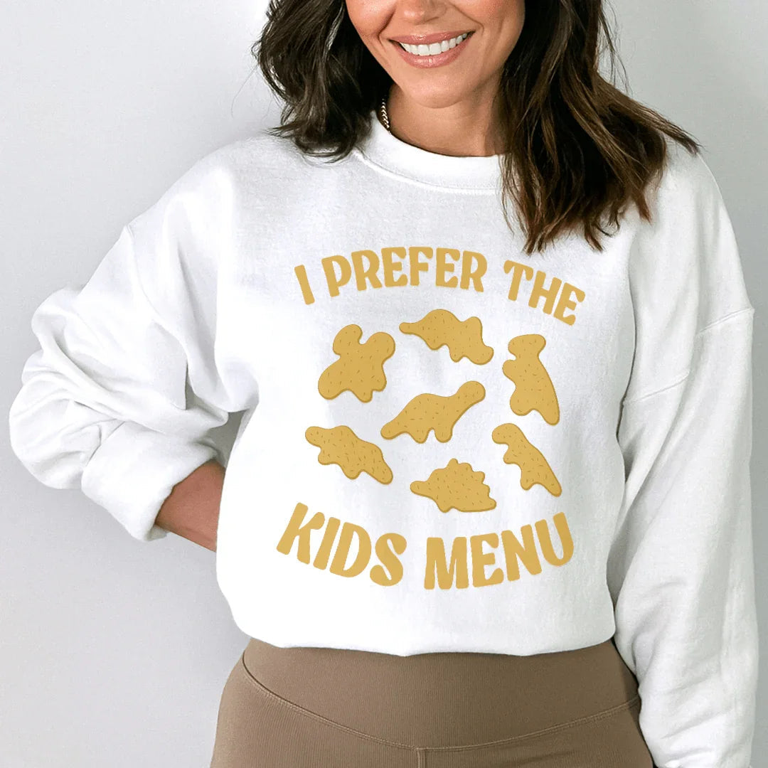 I Prefer The Kids Menu Sweatshirt