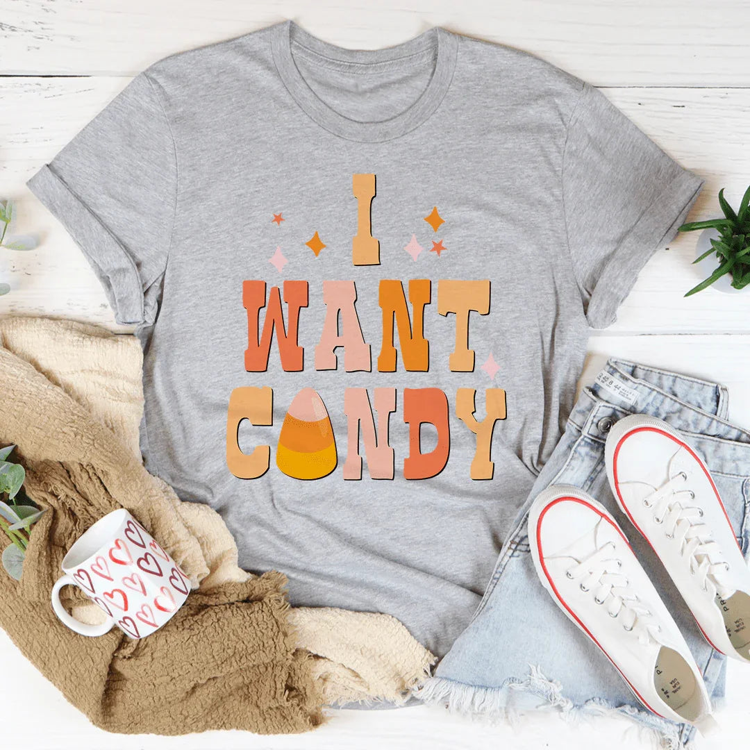 I Want Candy Tee