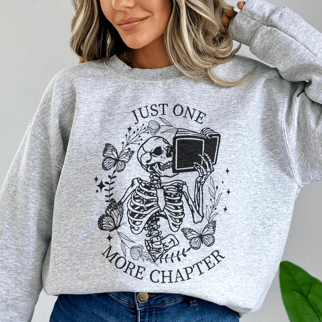 Just One More Chapter Sweatshirt