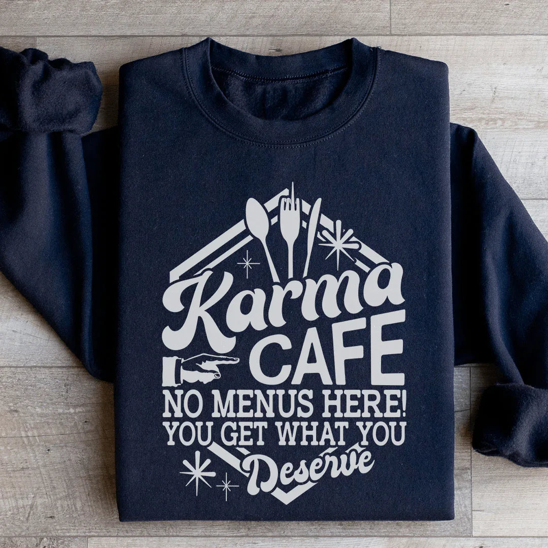 Karma Cafe Sweatshirt